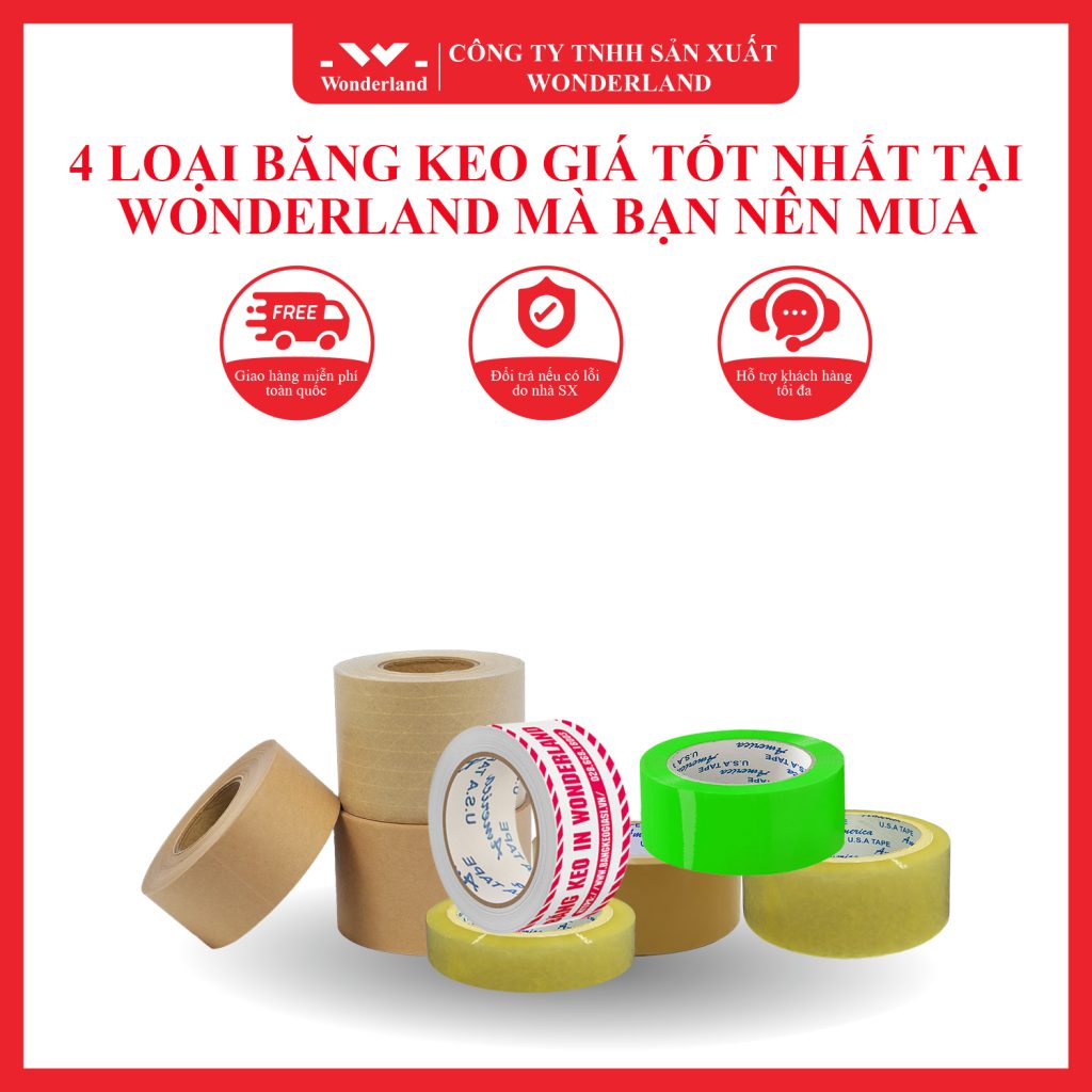 4 LOẠI BĂNG KEO GIÁ TỐT NHẤT TẠI WONDERLAND MÀ BẠN NÊN MUA