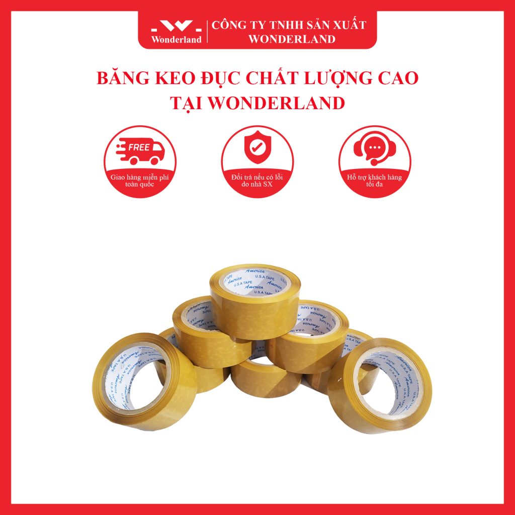 BĂNG KEO ĐỤC CHẤT LƯỢNG CAO TẠI WONDERLAND