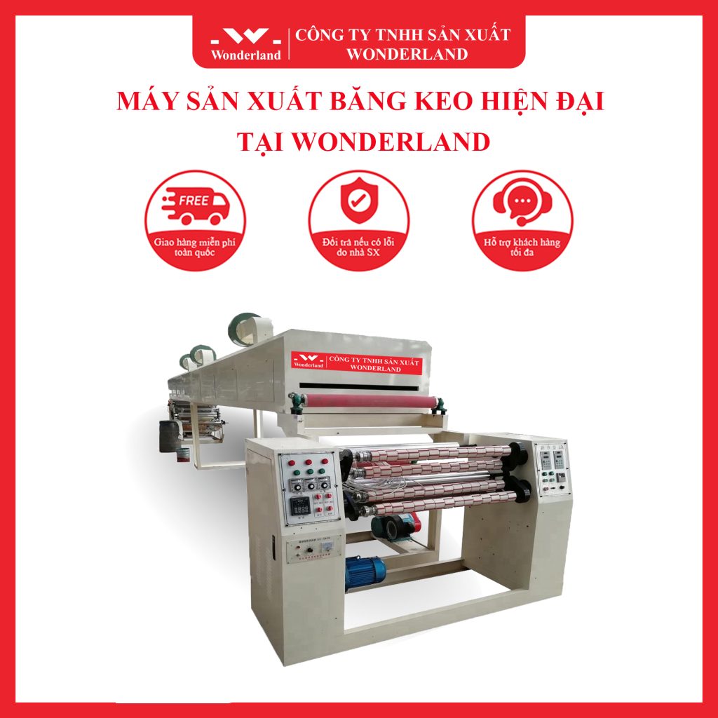 MÁY SẢN XUẤT BĂNG KEO HIỆN ĐẠI TẠI WONDERLAND