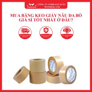 MUA BĂNG KEO GIẤY NÂU DA BÒ GIÁ SỈ TỐT NHẤT Ở ĐÂU?
