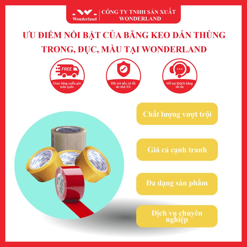 ƯU ĐIỂM NỔI BẬT CỦA BĂNG KEO DÁN THÙNG TRONG, ĐỤC, MÀU TẠI WONDERLAND