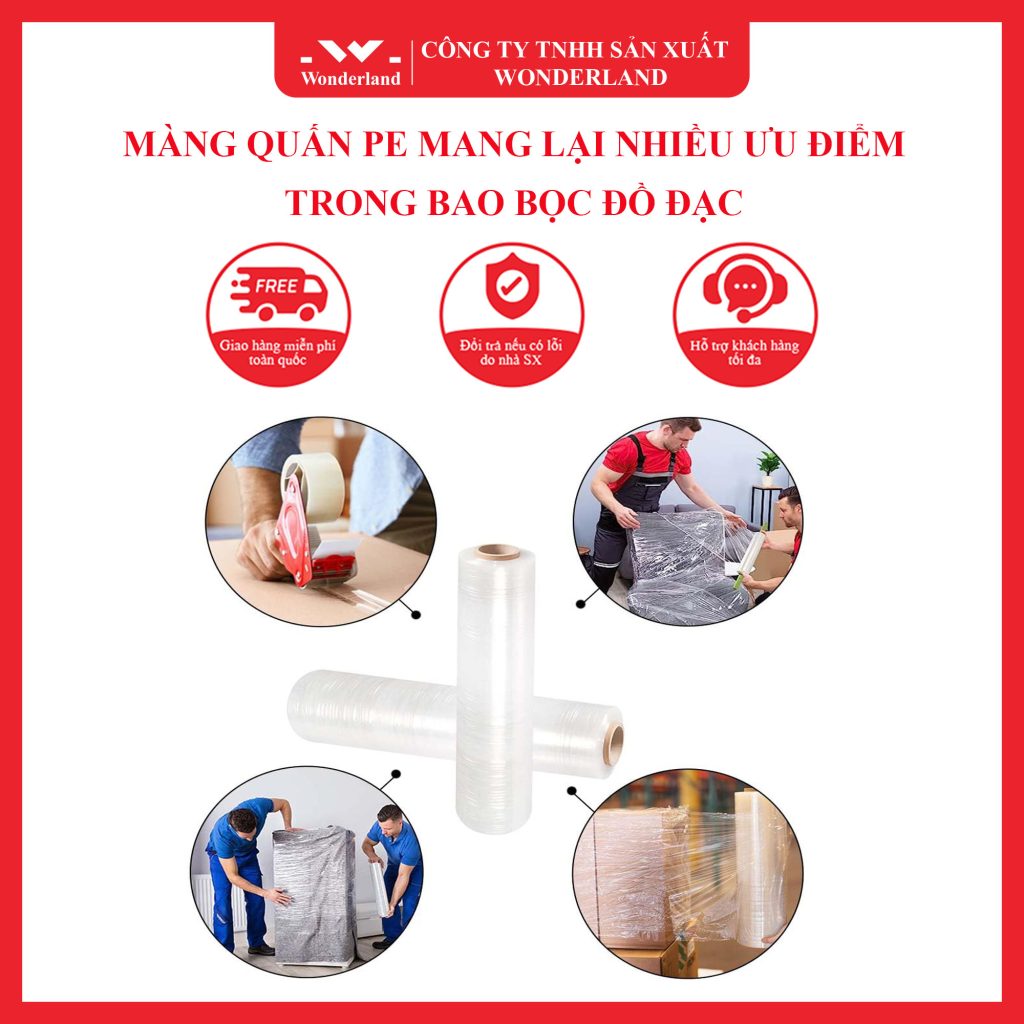 SỬ DỤNG MÀNG QUẤN PE MANG LẠI NHIỀU ƯU ĐIỂM TRONG BAO BỌC ĐỒ ĐẠC