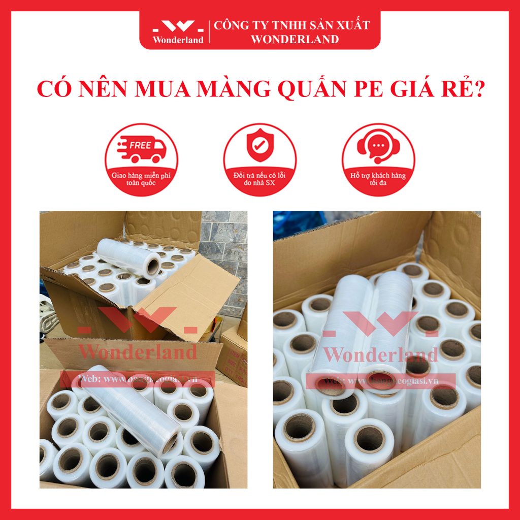 CÓ NÊN MUA MÀNG QUẤN PE GIÁ RẺ?