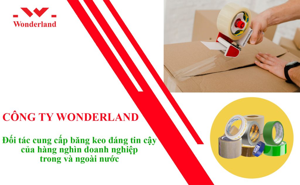 LỰA CHỌN NHÀ CUNG CẤP BĂNG KEO UY TÍN