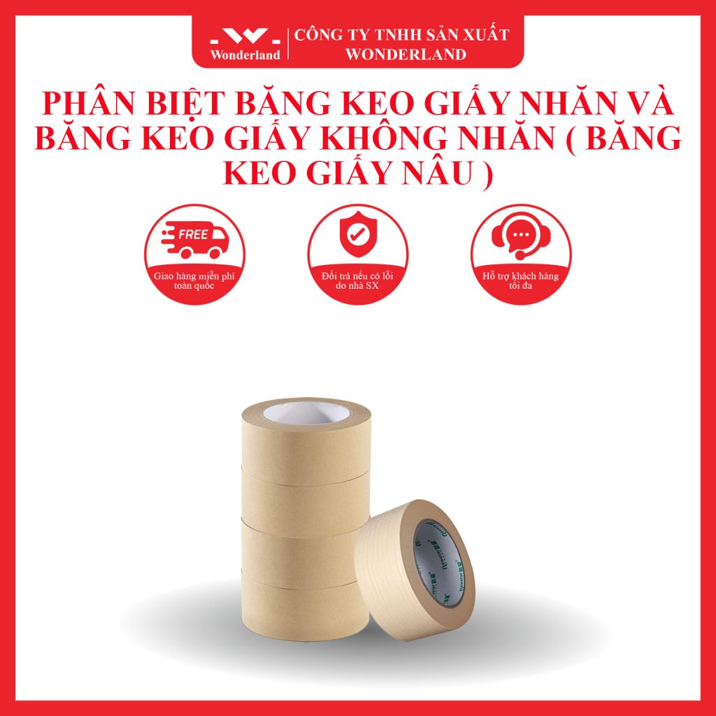 PHÂN BIỆT BĂNG KEO GIẤY NHĂN VÀ BĂNG KEO GIẤY KHÔNG NHĂN ( BĂNG KEO GIẤY NÂU )