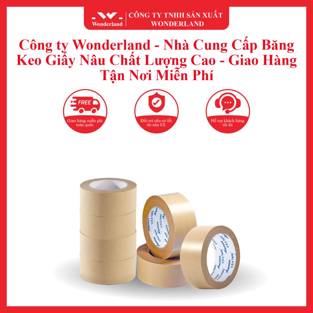 BĂNG KEO GIẤY NÂU CHẤT LƯỢNG CAO - GIAO HÀNG MIỄN PHÍ TẠI WONDERLAND