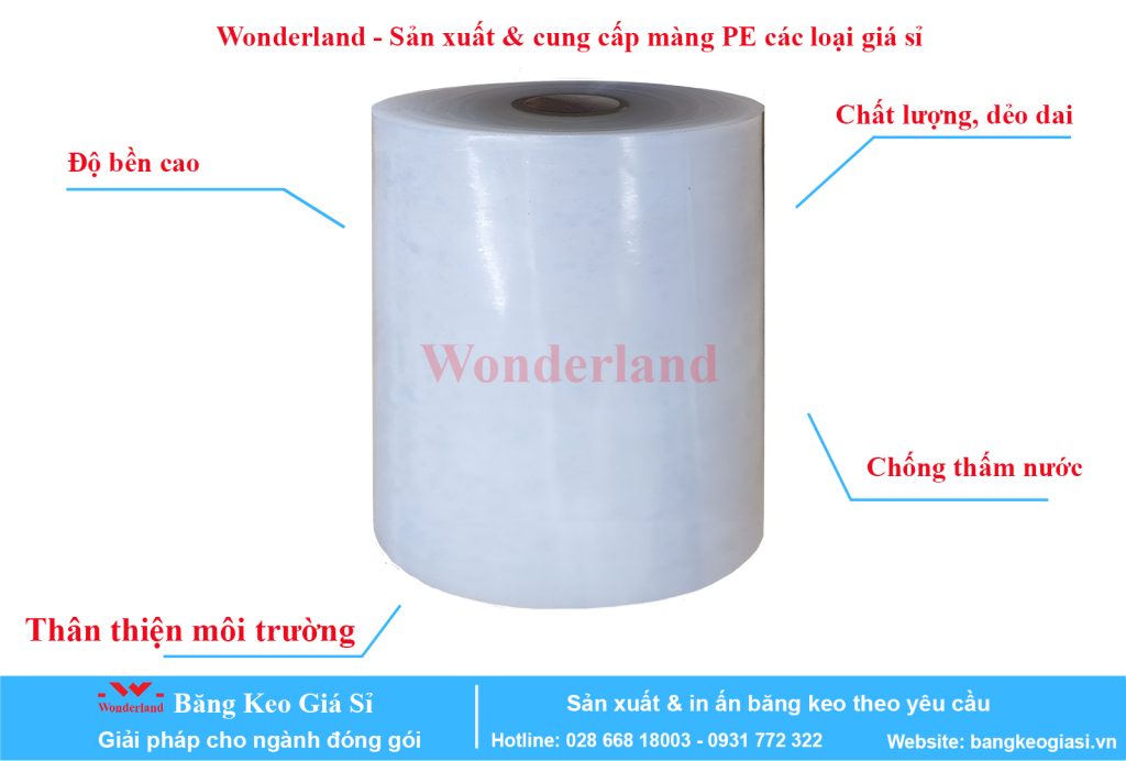 ĐẶC TÍNH NỔI BẬT CỦA MÀNG PE TẠI CÔNG TY WONDERLAND