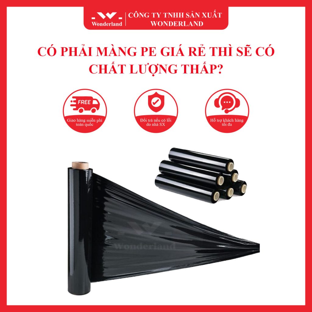 CÓ PHẢI MÀNG PE GIÁ RẺ THÌ SẼ CÓ CHẤT LƯỢNG THẤP