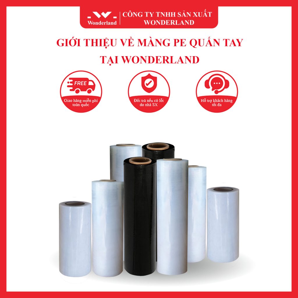GIỚI THIỆU VỀ MÀNG PE QUẤN TAY 17MIC TẠI WONDERLAND
