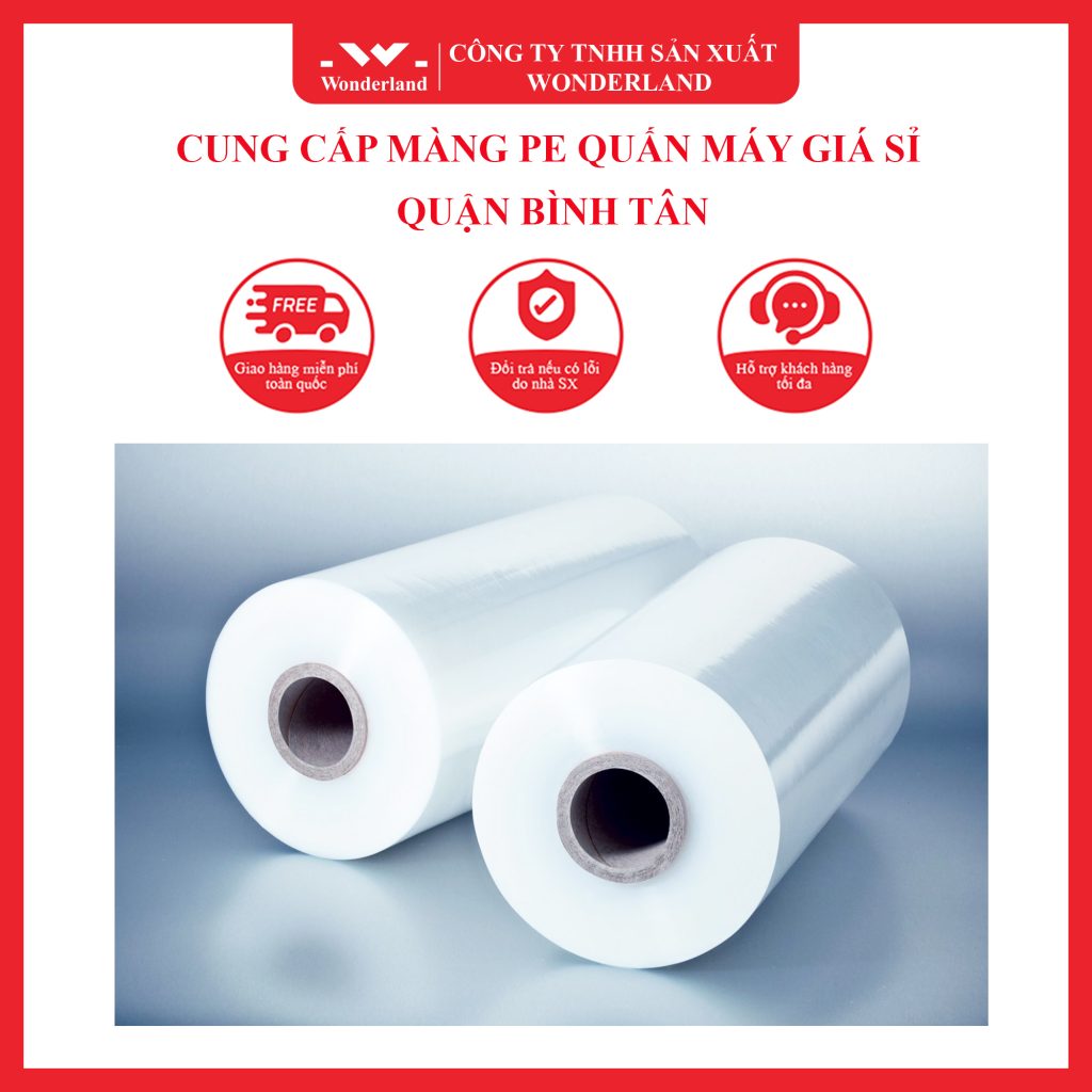 CUNG CẤP MÀNG PE QUẤN MÁY GIÁ SỈ QUẬN BÌNH TÂN