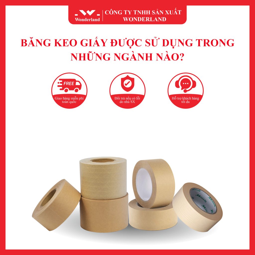 CÁC LOẠI BĂNG KEO GIẤY CHẤT LƯỢNG CAO TẠI WONDERLAND