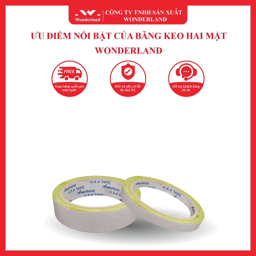 ƯU ĐIỂM NỔI BẬT CỦA BĂNG KEO HAI MẶT WONDERLAND