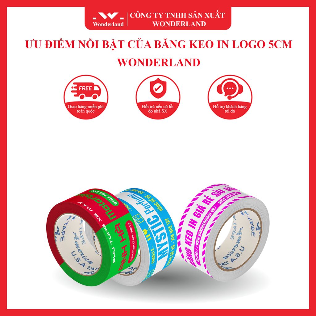 ƯU ĐIỂM NỔI BẬT CỦA BĂNG KEO IN LOGO 5CM WONDERLAND