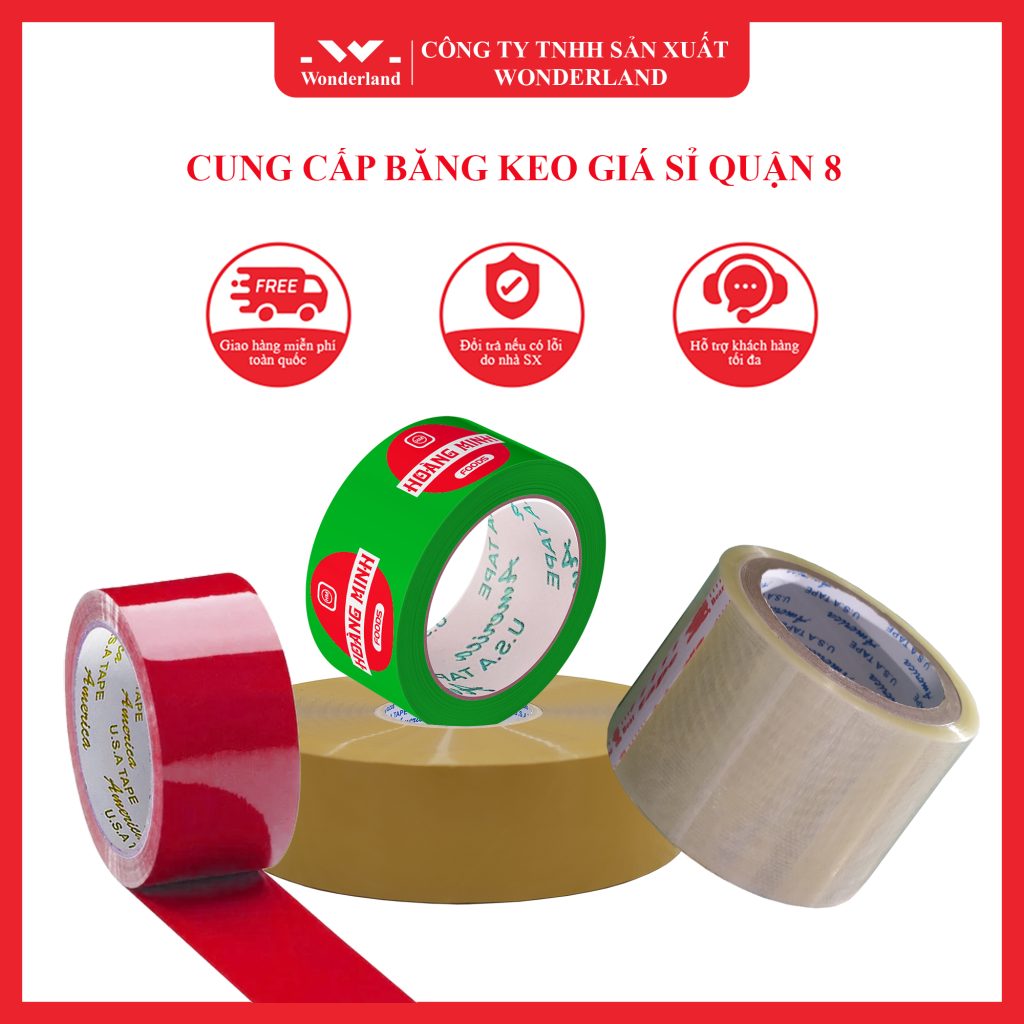 CUNG CẤP BĂNG KEO GIÁ SỈ QUẬN 8