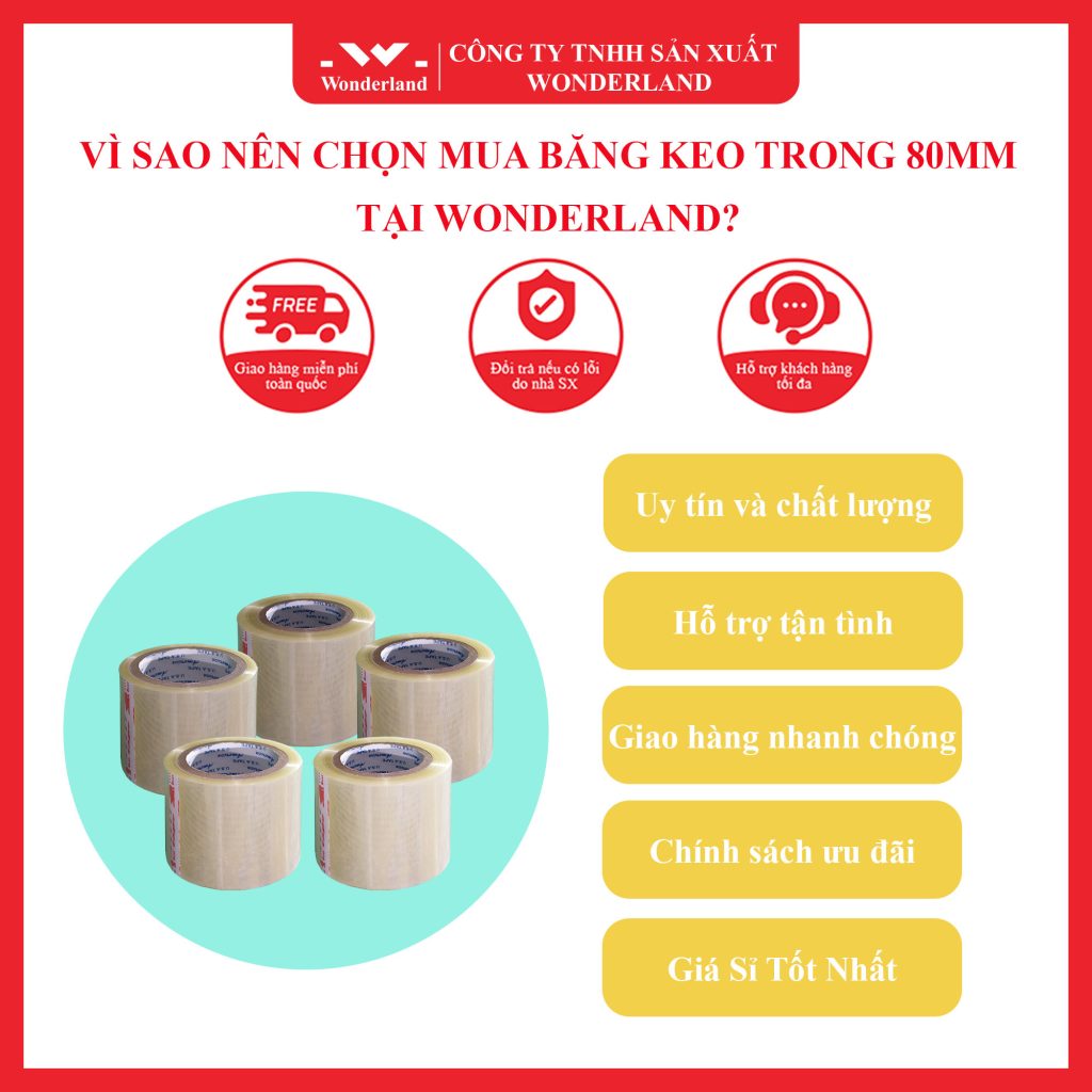 VÌ SAO NÊN CHỌN MUA BĂNG KEO TRONG 80MM TẠI WONDERLAND?