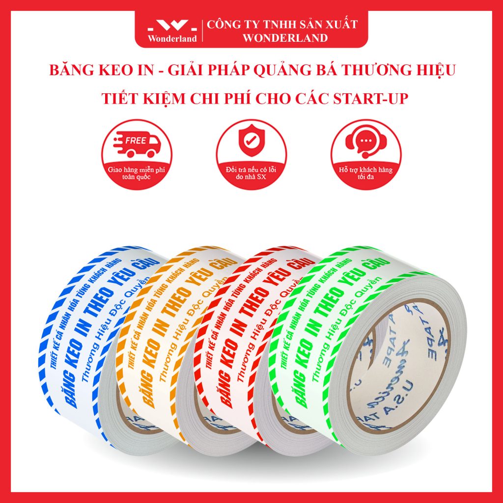 BĂNG KEO IN - GIẢI PHÁP QUẢNG BÁ THƯƠNG HIỆU TIẾT KIỆM CHI PHÍ CHO CÁC START-UP