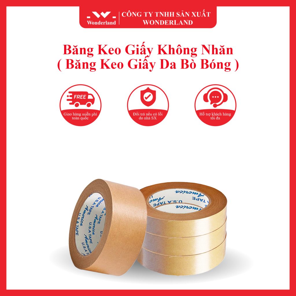 BĂNG KEO GIẤY KHÔNG NHĂN ( GIẤY DA BÒ BÓNG ) TAI CÔNG TY WONDERLAND