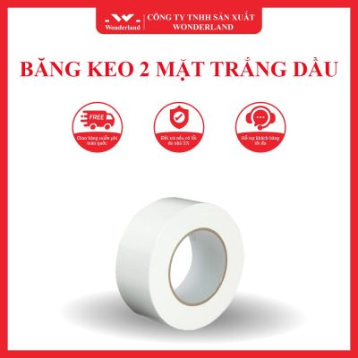 BĂNG KEO 2 MẶT TRẮNG DẦU WONDERLAND