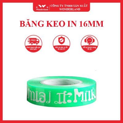 BĂNG KEO IN 16MM WONDERLAND