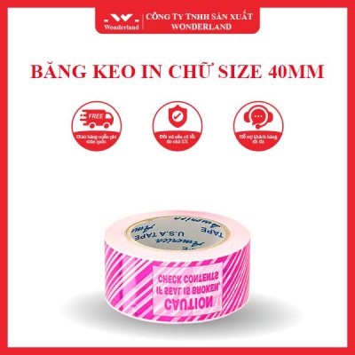 BĂNG KEO IN CHỮ SIZE 40MM WONDERLAND