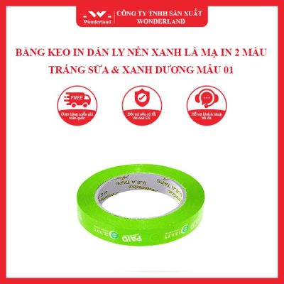 BĂNG KEO IN DÁN LY NỀN XANH LÁ MẠ IN 2 MÀU TRẮNG SỮA & XANH DƯƠNG MẪU 01 WONDERLAND