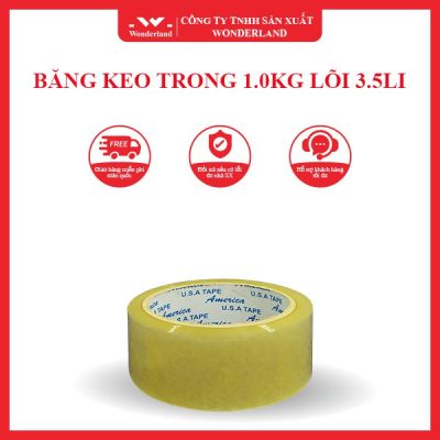 BĂNG KEO TRONG 1KG LÕI 3.5LI WONDERLAND
