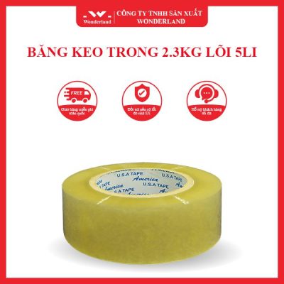 BĂNG KEO TRONG 2.3KG LÕI 5LI WONDERLAND