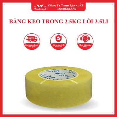 BĂNG KEO TRONG 2.5KG LÕI 3.5LI WONDERLAND