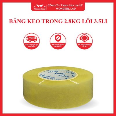 BĂNG KEO TRONG 2.8KG LÕI 3.5LI WONDERLAND