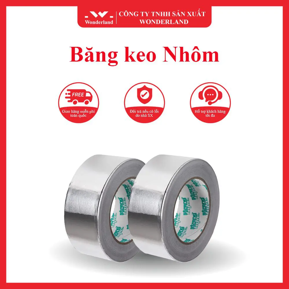 BĂNG KEO NHÔM CHẤT LƯỢNG TẠI WONDERLAND