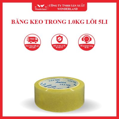 BĂNG KEO TRONG 1KG LÕI 5LI WONDERLAND