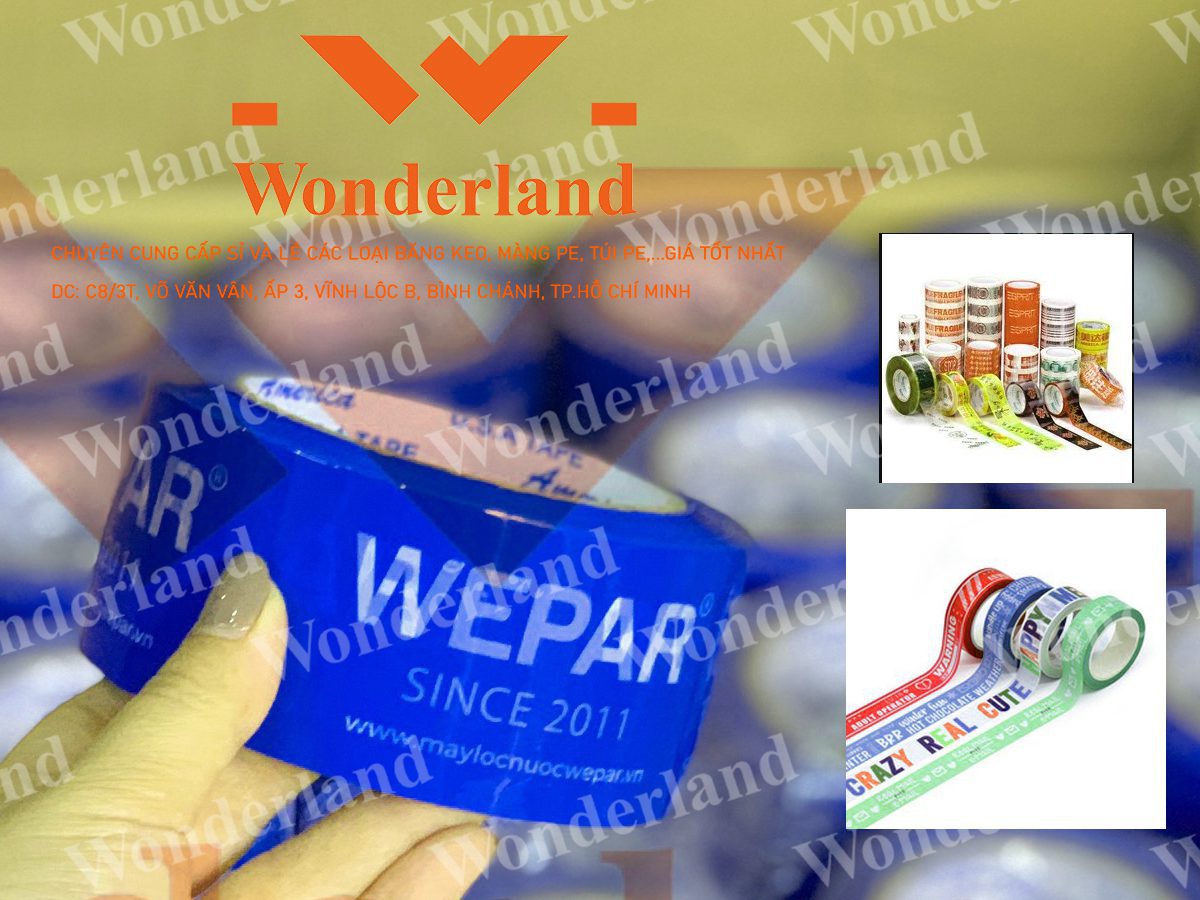 DỊCH VỤ IN BĂNG KEO THEO YÊU CẦU WONDERLAND GIÁ SỈ TỐT NHẤT