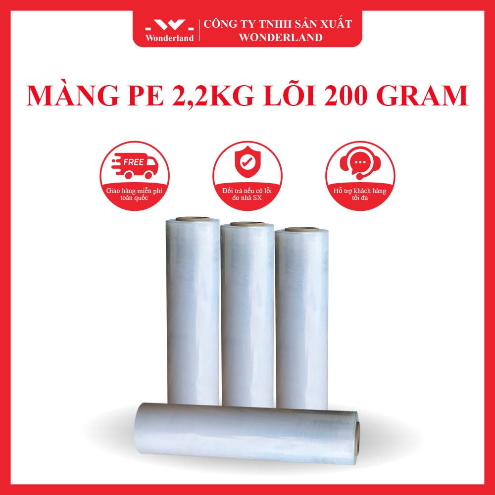 MÀNG PE 2,2KG LÕI 200 GRAM GIÁ SỈ TỐT NHẤT TẠI WONDERLAND