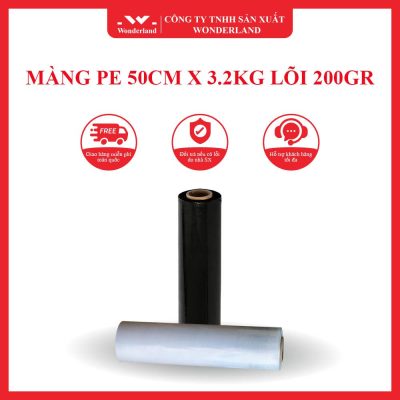 MÀNG PE 50CM X 3.2KG LÕI 200GR WONDERLAND