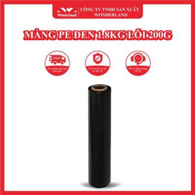 MÀNG PE ĐEN 1.8KG LÕI 200G WONDERLAND