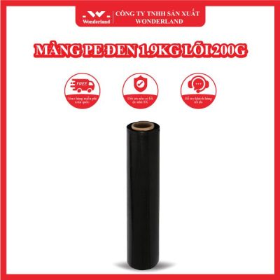 MÀNG PE ĐEN 1.9KG LÕI 200G WONDERLAND