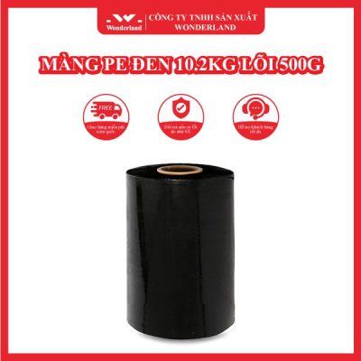 MÀNG PE ĐEN 10.2KG LÕI 500G WONDERLAND