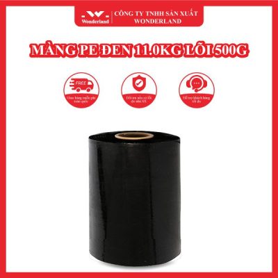 MÀNG PE ĐEN 11.0KG LÕI 500G WONDERLAND