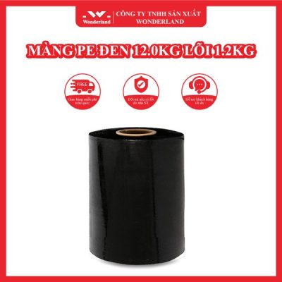 MÀNG PE ĐEN 12.0KG LÕI 1.2KG WONDERLAND