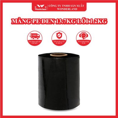 MÀNG PE ĐEN 13.7KG LÕI 1.2KG WONDERLAND