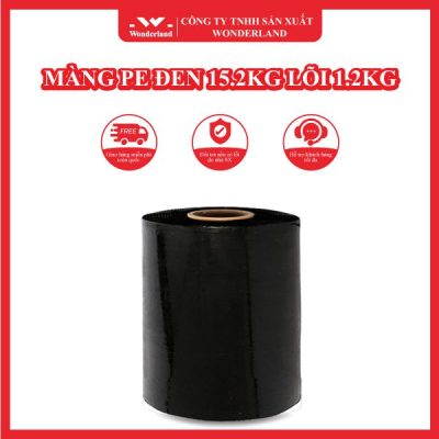 MÀNG PE ĐEN 15.2KG LÕI 1.2KG WONDERLAND