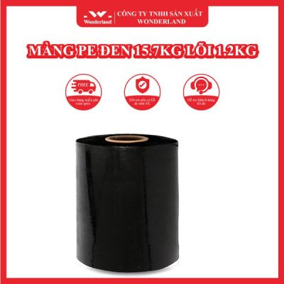 MÀNG PE ĐEN 15.7KG LÕI 1.2KG WONDERLAND