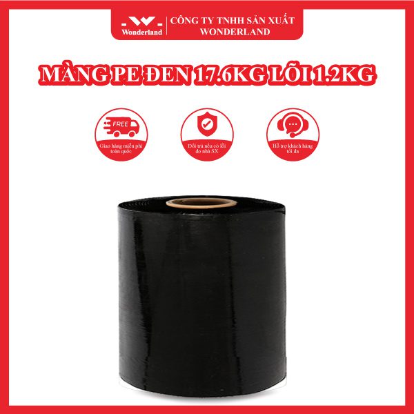MÀNG PE ĐEN 17.6KG LÕI 1.2KG WONDERLAND