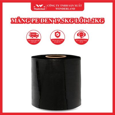 MÀNG PE ĐEN 19.5KG LÕI 1.2KG WONDERLAND