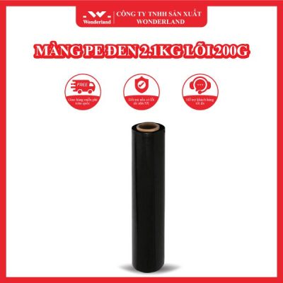 MÀNG PE ĐEN 2.1KG LÕI 200G WONDERLAND