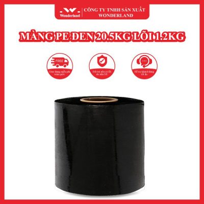 MÀNG PE ĐEN 20.5KG LÕI 1.2KG WONDERLAND