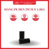 MÀNG PE ĐEN 25CM X 1.3KG WONDERLAND