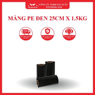 MÀNG PE ĐEN 25CM X 1.5KG WONDERLAND