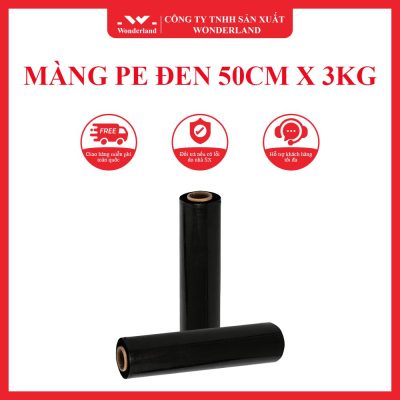 MÀNG PE ĐEN 50CM X 3KG WONDERLAND