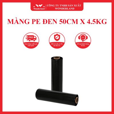MÀNG PE ĐEN 50CM X 4.5KG WONDERLAND